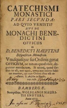 Ad quid venisti? : sive de monachi Benedictini officiis