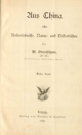 Bd. 1: Aus China : Reiseerlebnisse, Natur- und Völkerbilder