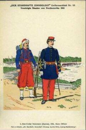 Uniformdarstellung, Gemeiner des 5. New Yorker Freiwilligen-Infanterie-Regiments in so genannter Zuaven-Uniform und Offizier, USA, 1861.