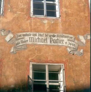 Bruneck, Stadtgasse 29. Ehemaliges Wohnhaus des Malers und Bildschnitzers Michael Pacher