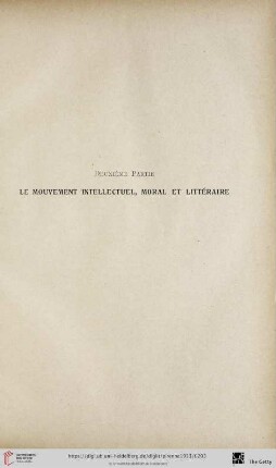 Deuxième partie: Le mouvement intellectuel, moral et littéraire
