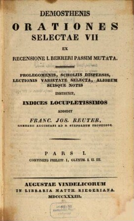 Orationes Selectae VII : Ex Recensione I. Bekkeri Passim Mutata, 1. Continens Philipp. I, Olynth. I. II. III.
