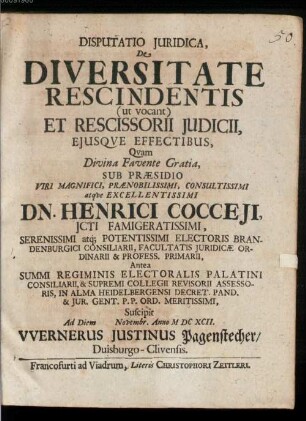 Disputatio Juridica, De Diversitate Rescindentis (ut vocant) Et Rescissorii Judicii, Ejusqve Effectibus