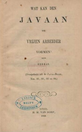Wat kan den Javaan tot vrijen arbeider vormen?
