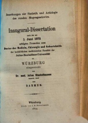 Bemerkungen zur Statistik und Aetiologie des runden Magengeschwüres : Inaugural-Dissertation