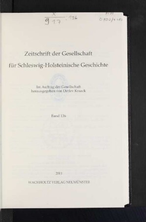 136.2011: Zeitschrift der Gesellschaft für Schleswig-Holsteinische Geschichte