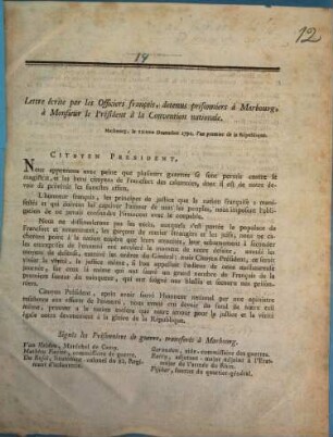 Lettre écrite par les Officiers français, detenus prisonniers à Marbourg, à Mr. le Président à la Convention nationale : Marbourg, le 12ieme Decembre 1792. l'an premier de la République