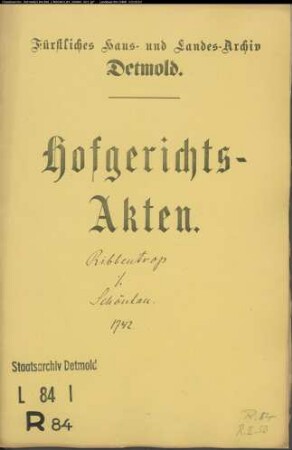 Ribbentrup (Ribbentrop), Amtmann zu Schieder gegen Meier Schönlau zu Remmighausen - Arrest