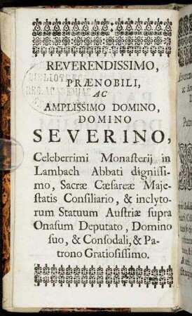 Reverendissimo, Prænobili, Ac Amplissimo Domino, Domino Severino, [...]