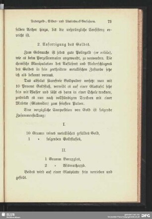 2. Anfertigung des Goldes.