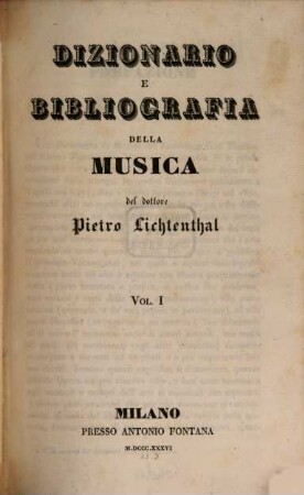 Dizionario e bibliografia della musica. 1