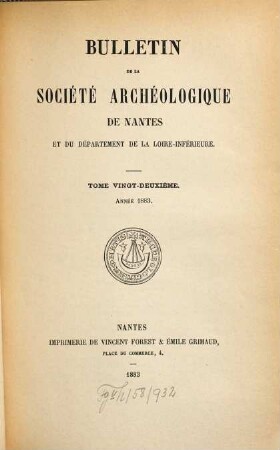 Bulletin de la Société Archéologique de Nantes et du Département de la Loire-Inférieure. 22. 1883