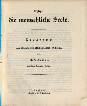 Ueber die menschliche Seele : Programm zum Schlusse des Studienjahres 1844/1845