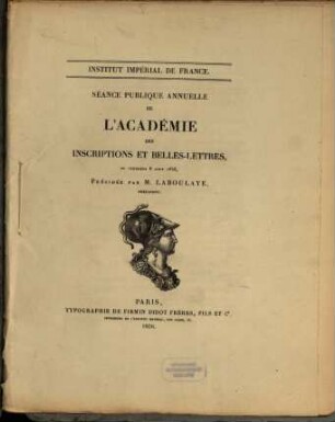 Séance publique annuelle de l'Académie des Inscriptions et Belles-Lettres. 1856