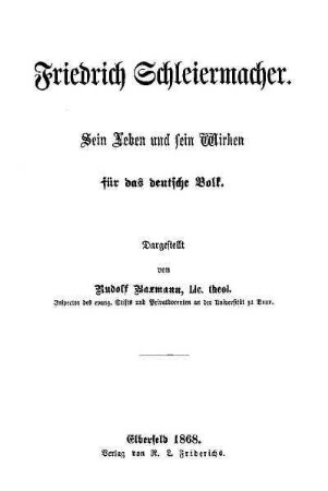 Friedrich Schleiermacher : sein Leben und sein Wirken für das deutsche Volk