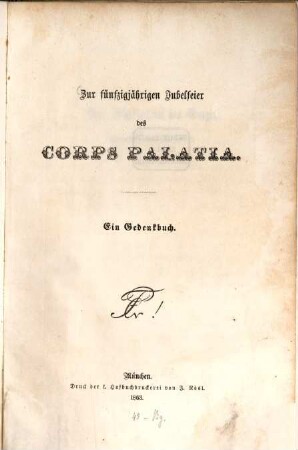 Zur fünfzigjährigen Jubelfeier des Corps Palatia : Ein Gedenkbuch