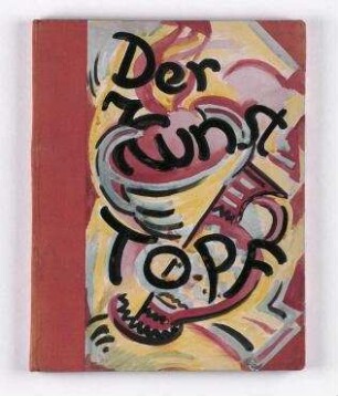 Gebundene Ausgabe der Zeitschrift "Der Kunsttopf" (Heft 1 - 6) mit gestaltetem Einband. [Umschlagentwurf vermutlich von Otto Möller]