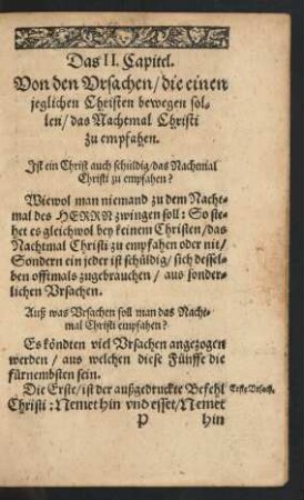 Das II. Capitel. Von den Ursachen/ die einen jeglichen Christen bewegen sollen/ das Nachtmal Christi zu empfahen.