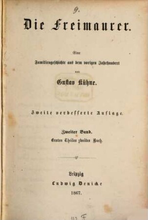Gustav Kühne's Gesammelte Schriften. 9, Die Freimaurer ; Th. 2