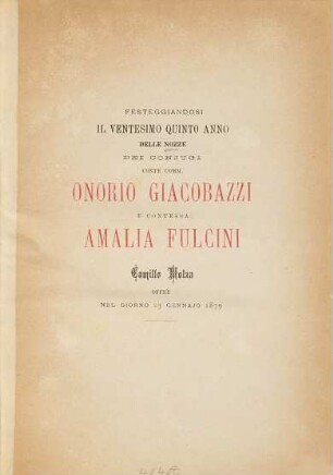 Versi : Festeggiandosi il ventesimo quinto anno delle Nozze Onario Giacobazzi e Amalia Fulcimi