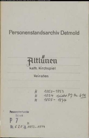 Kirchenbuchduplikat der katholischen Gemeinde Altlünen, Gerichtsbezirk Lüdinghausen (H 1850-1853, und H 1855-1874). (Gemeinde: Altlünen, kath. Gemeinde)