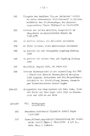 VII. Würdigungen