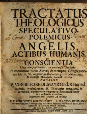 Tractatus theol. specul. polem. de angelis, actibus humanis ...