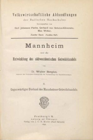 2: Gegenwärtiger Zustand des Mannheimer Getreidehandels