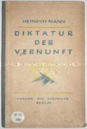 Erstausgabe von Heinrich Manns Diktatur der Vernunft