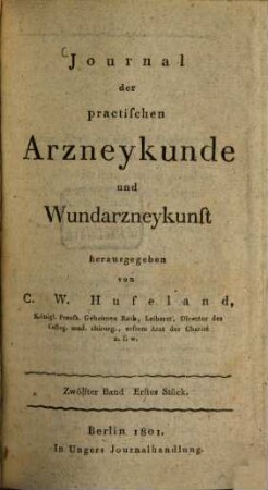 Journal der practischen Arzneykunde und Wundarzneykunst. 12 = Bd. 5. 1801