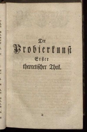 Der Probierkunst Erster theoretischer Theil.