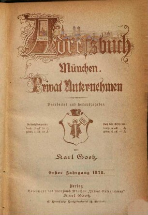 Adreßbuch München : Privat-Unternehmen. 1. 1878