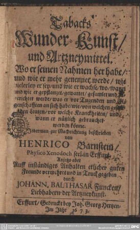 Tabacks Wunder, Kunst, und Artzneymittel : wo er seinen Nahmen her habe ...