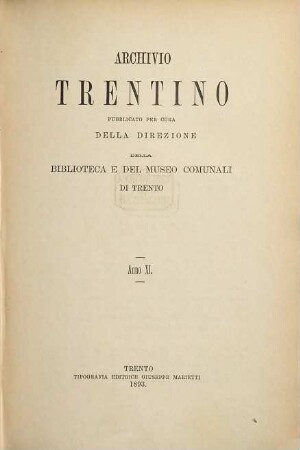 Archivio trentino : rivista interdisciplinare di studi sull'età moderna e contemporanea. 11, 11. 1893