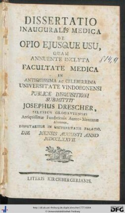Dissertatio Inauguralis Medica De Opio Ejusque Usu
