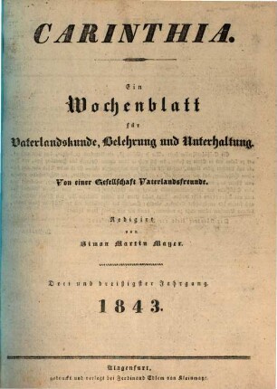 Carinthia : Zeitschrift für Vaterlandskunde, Belehrung u. Unterhaltung. 33. 1843
