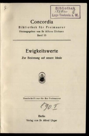 Ewigkeitswerte : zur Besinnung auf unsere Ideale