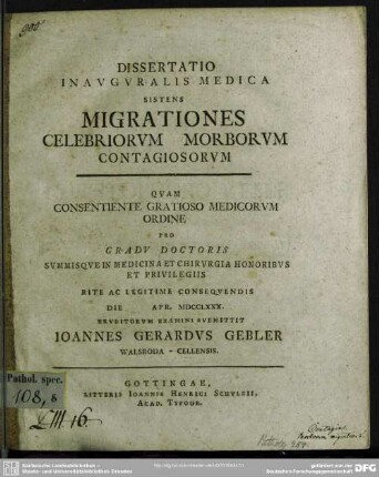 Dissertatio Inauguralis Medica Sistens Migrationes Celebriorum Morborum Contagiosorum