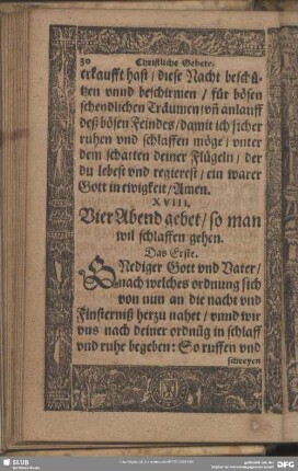 XVIII. Vier Abend gebet, so man wil schlaffen gehen. Das Erste