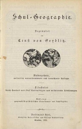 Schul-Geographie : nebst einem geographisch-geschichtlichen Orts-Namen- und Sach-Register