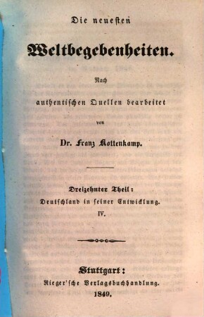 Die neuesten Weltbegebenheiten, 13. Deutschland in seiner Entwicklung ; 4