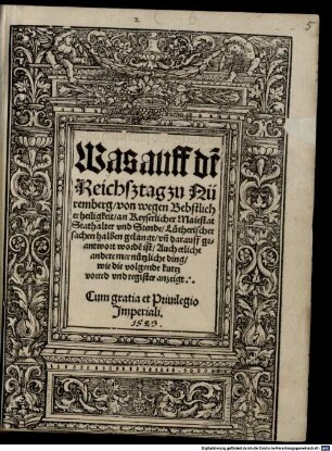 Was auff de[m] Reichsztag zu Nüremberg von wegen Bebstlicher heiligkeit an Keyserlicher Maiestat Stathalter vnd Stende Luetherischer sachen halben gelangt vn[d] darauff geantwort worde[n] ist Auch etliche andere mer nützliche ding ...