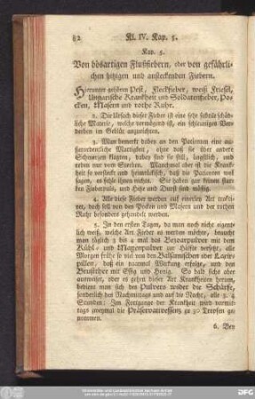 Kap. 5. Von bösartigen Flußfiebern, oder von gefährlichen hitzigen und ansteckenden Fiebern.