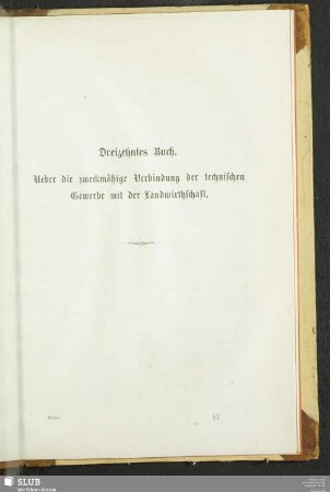 Dreizehntes Buch. Ueber die zweckmäßige Verbindung der technischen Gewerbe mit der Landwirthschaft