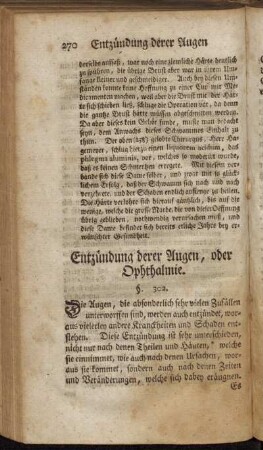 Entzündung derer Augen, oder Ophtalmie. - Hitz-Bläßgen (Phlyctaenae) auf der cornea. §. 302. - §. 334.