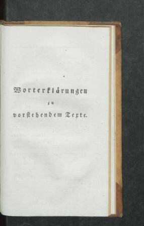 Worterklärungen zu vorstehendem Texte