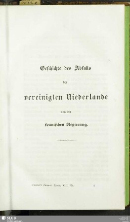 Geschichte des Abfalls der vereinigten Niederlande von der spanischen Regierung