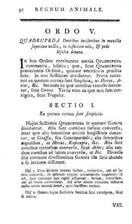 Ordo V. Quadrupeda Dentibus incisoribus in maxilla superiore nullis, in inferiore octo, & pede bisulco donata