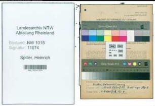 Entnazifizierung Heinrich Spiller , geb. 14.12.1898 (Schuhmacher)