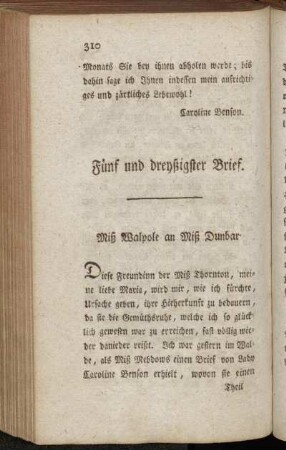 Fünf und dreyßigster Brief. Miß Walpole an Miß Dunbar. - Zwey und vierzigster Brief. Miß Meadows an Miß Thornton.